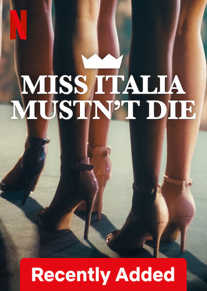 يجب ألا تموت Miss Italia على Netflix UK